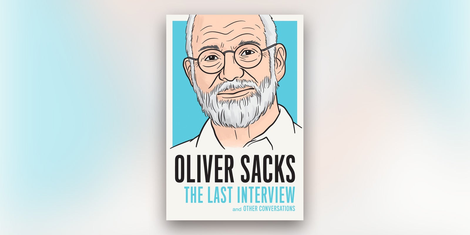 Oliver Sacks Dies at 82