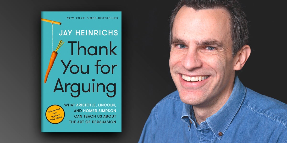 Author Jay Heinrichs on Rhetoric and the “Why” of Words