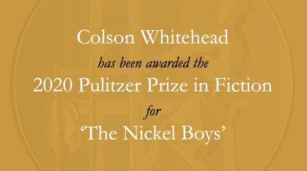 Colson Whitehead has won his second Pulitzer Prize for THE NICKEL BOYS