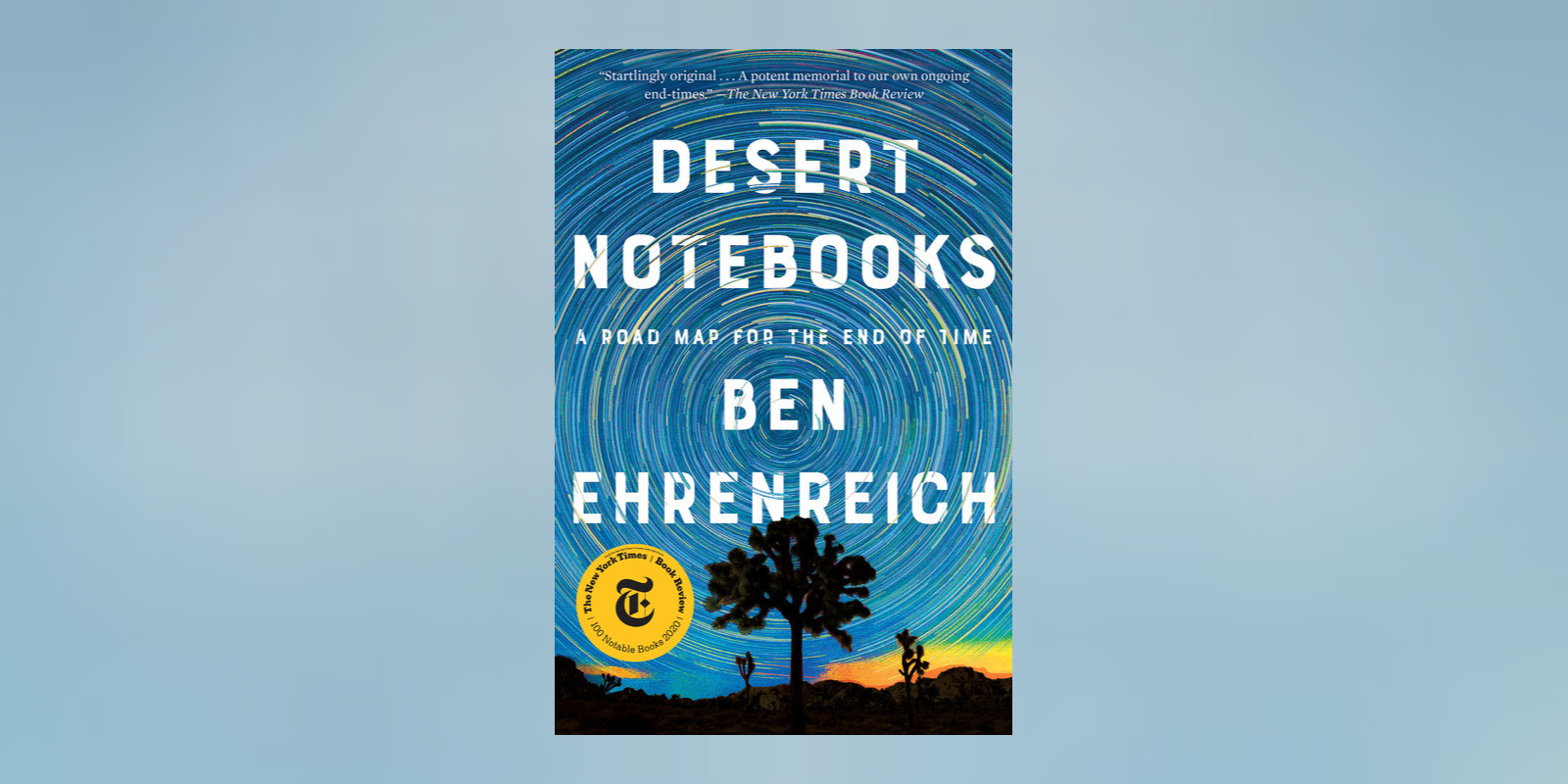 Ben Ehrenreich is awarded the American Book Award for <i>Desert Notebooks</i>