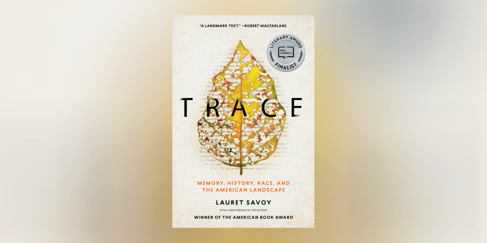 Read an Excerpt from Lauret Savoy’s <i>Trace</i>