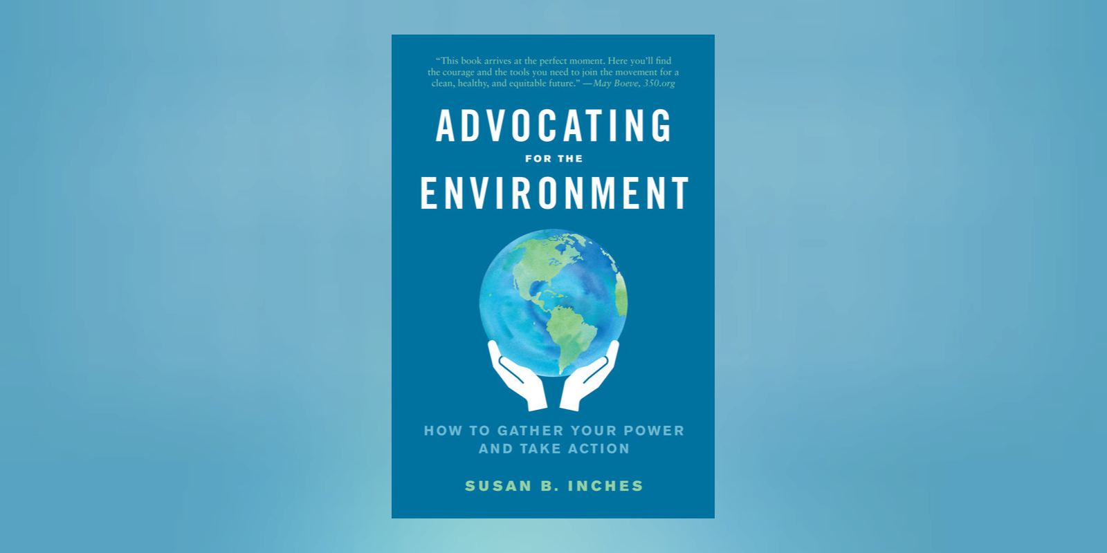 New Book on the Practice of Environmental Advocacy