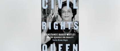 A letter to educators from Tomiko Brown-Nagin, author of <i>Civil Rights Queen</i>