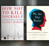 blog post header with background of four book covers: How the Brain Works, How Not to Kill Yourself, We Are Our Brains, Social Chemistry.