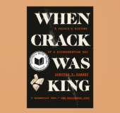 When Crack Was King paperback