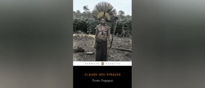 Brown University students use Claude Lévi-Strauss’s <i>Tristes Tropiques</i> in Principles of Cultural Anthropology