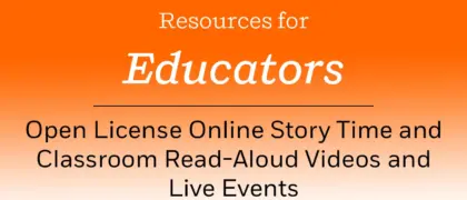 Penguin Random House Open License Online Story Time and Classroom Read-Aloud Videos and Live Events