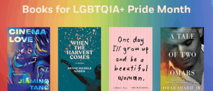 Books for LGBTQIA+ Pride Month
