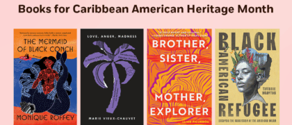 Books for Caribbean American Heritage Month