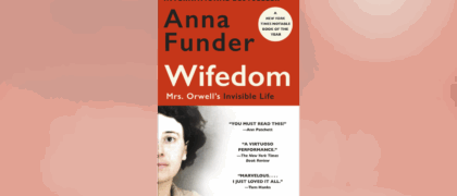 Anna Funder, author of WIFEDOM, discusses the marriage behind some of the most famous literary works of the 20th century