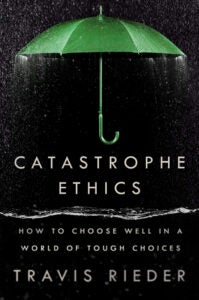 Catastrophe Ethics 9780593471975