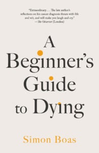 A Beginner's Guide to Dying 9798217007745