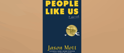 A Letter from Jason Mott, Author of <i>People Like Us</i>