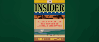 FROM THE PAGE: An excerpt from Gerald Howard’s <i>The Insider</i>