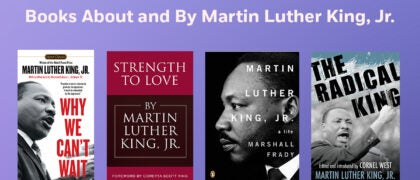 Books About and By Martin Luther King, Jr.