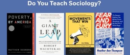 Sociology Higher Ed Discipline Spotlight Blog Post Book Covers: A GIANT LEAP 9798217044245 FEAR AND FURY 9780593702093 MOVEMENTS THAT WIN 9781644215081 Poverty, by America 9780593239933