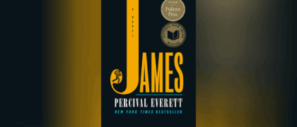 Teacher’s Guide Now Available for <i>James</i> by Percival Everett