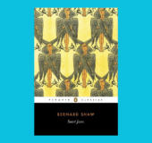 Read an excerpt from George Bernard Shaw’s Saint Joan