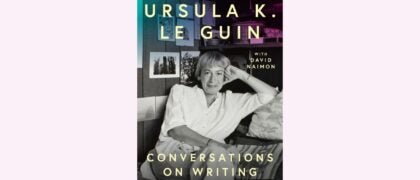 Ursula K. Le Guin: Conversations on Writing Book Cover
