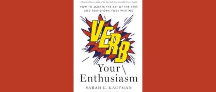 Verb Your Enthusiasm Excerpt